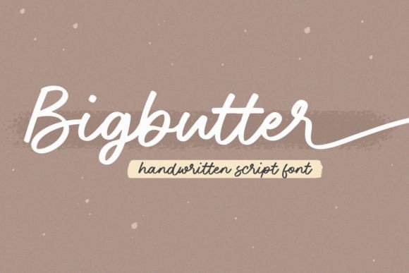 Bigbutter: A Handwritten Script for Modern Branding