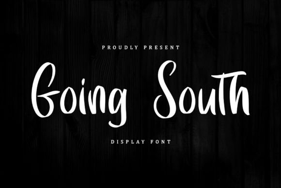 Going South: A Modern Script Font for Sophisticated Design