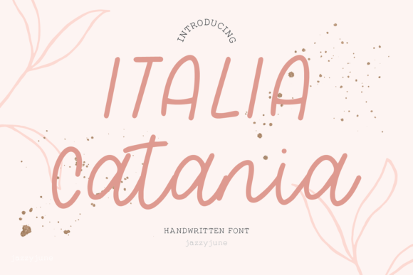 Italia Catania: The Classic Script Font for Modern Design